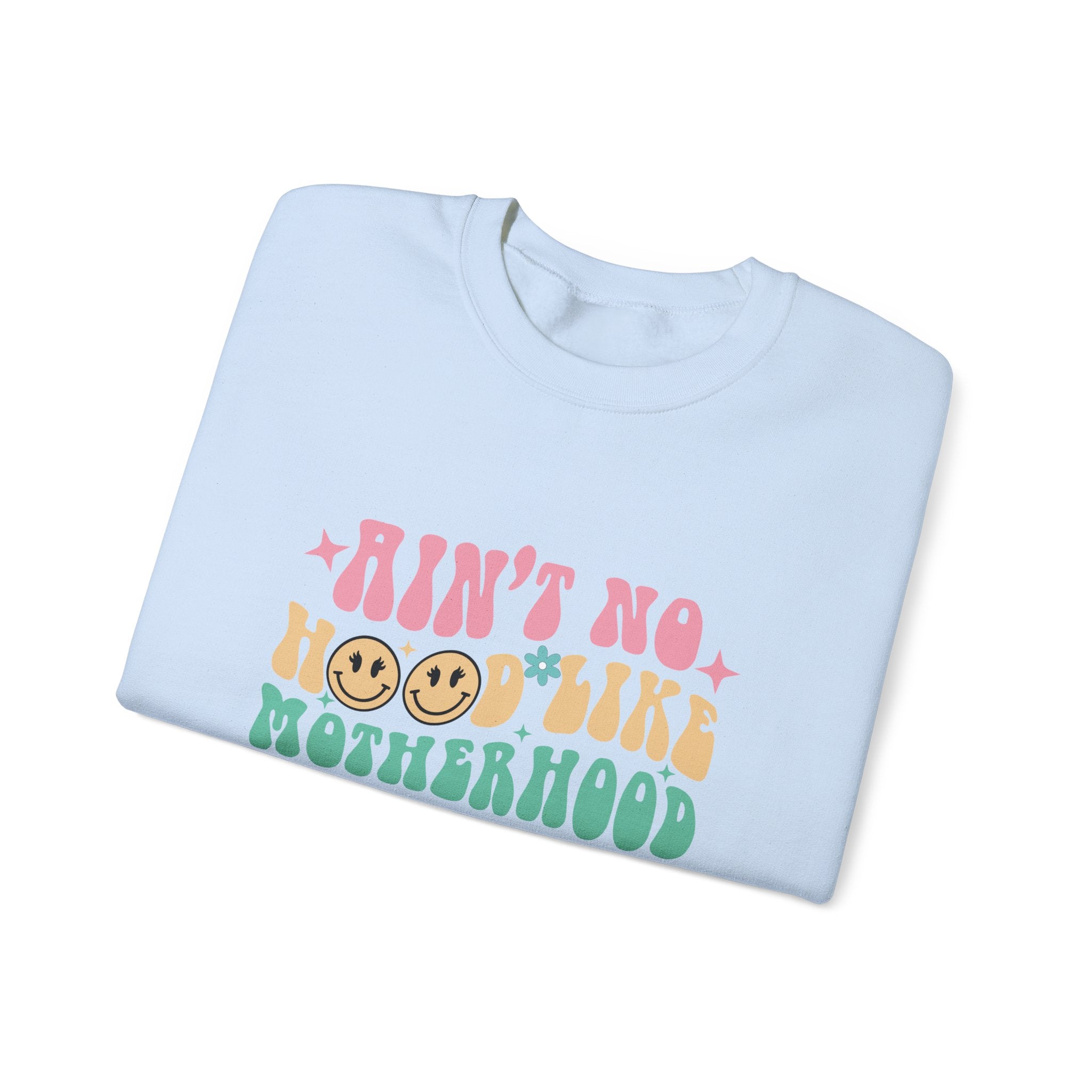 Motherhood Crewneck Sweatshirt – “Ain’t No Hood Like Motherhood” Retro Smiley Design
