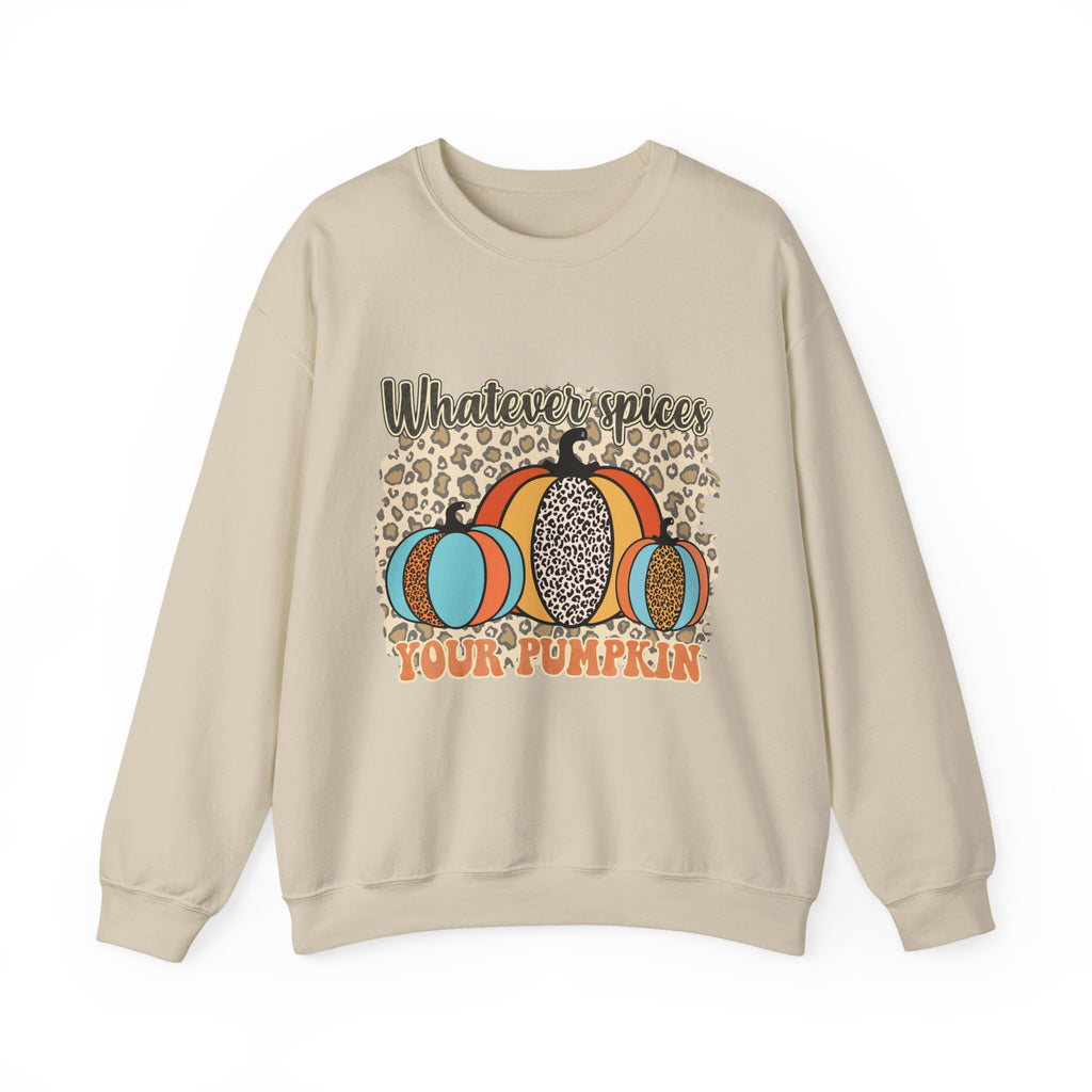 Whatever Spices Your Pumpkin Sweatshirt