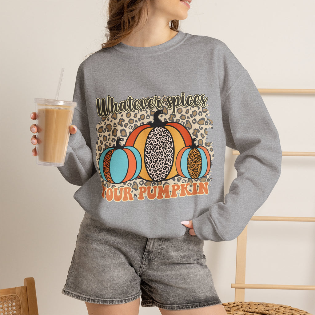 Whatever Spices Your Pumpkin Sweatshirt