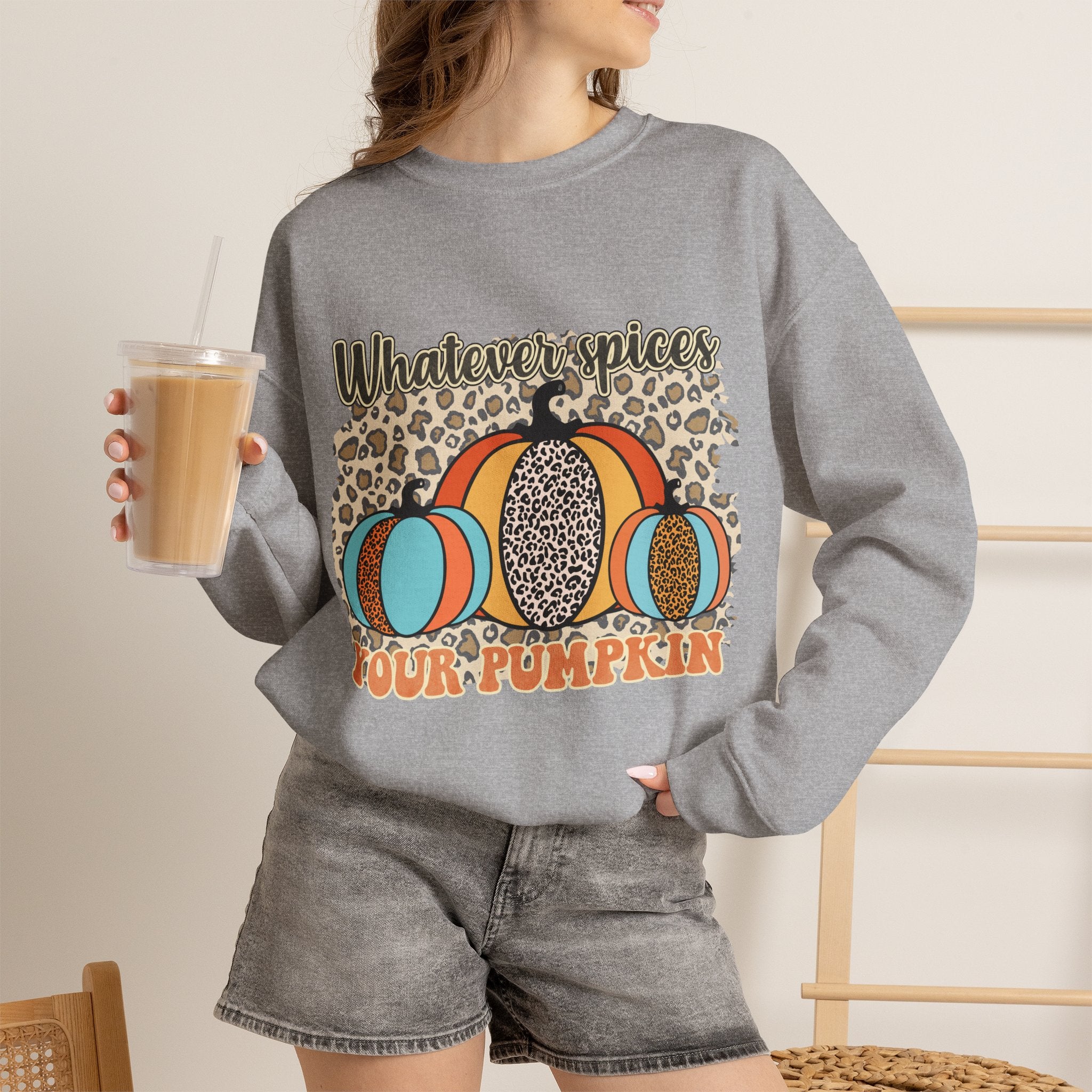 Whatever Spices Your Pumpkin Sweatshirt