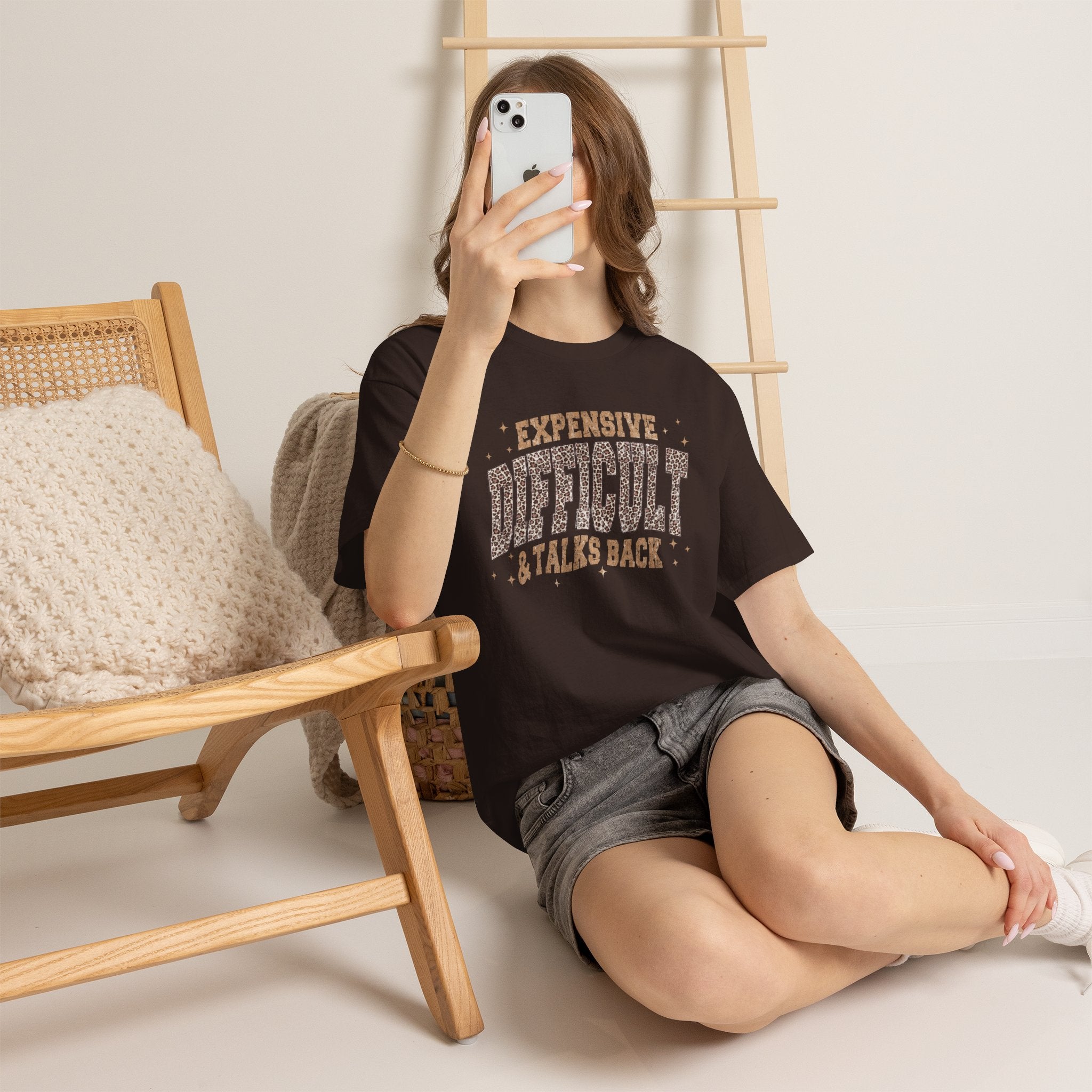 Expensive, Difficult & Talks Back Tee — Funny Sassy Graphic T-Shirt