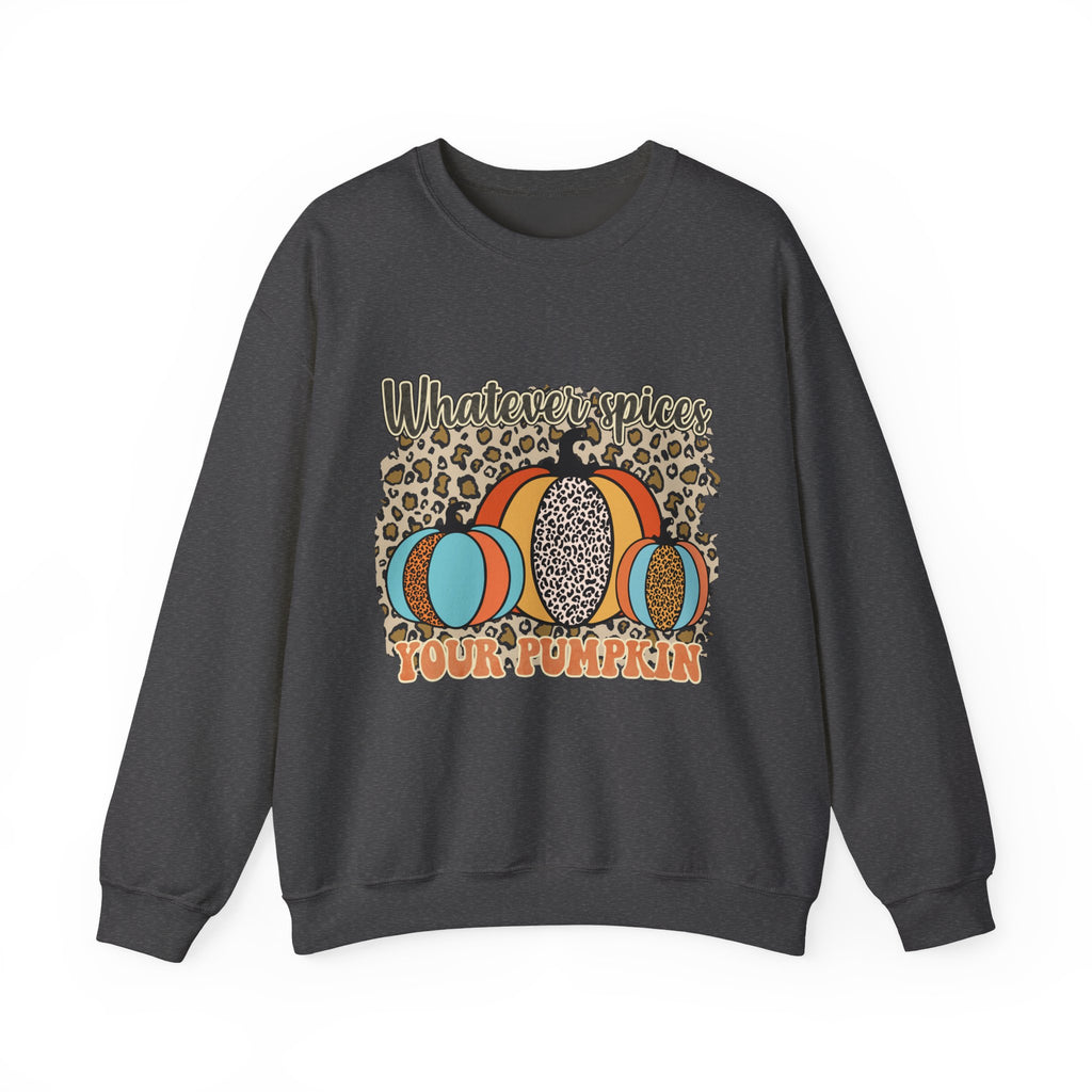 Whatever Spices Your Pumpkin Sweatshirt
