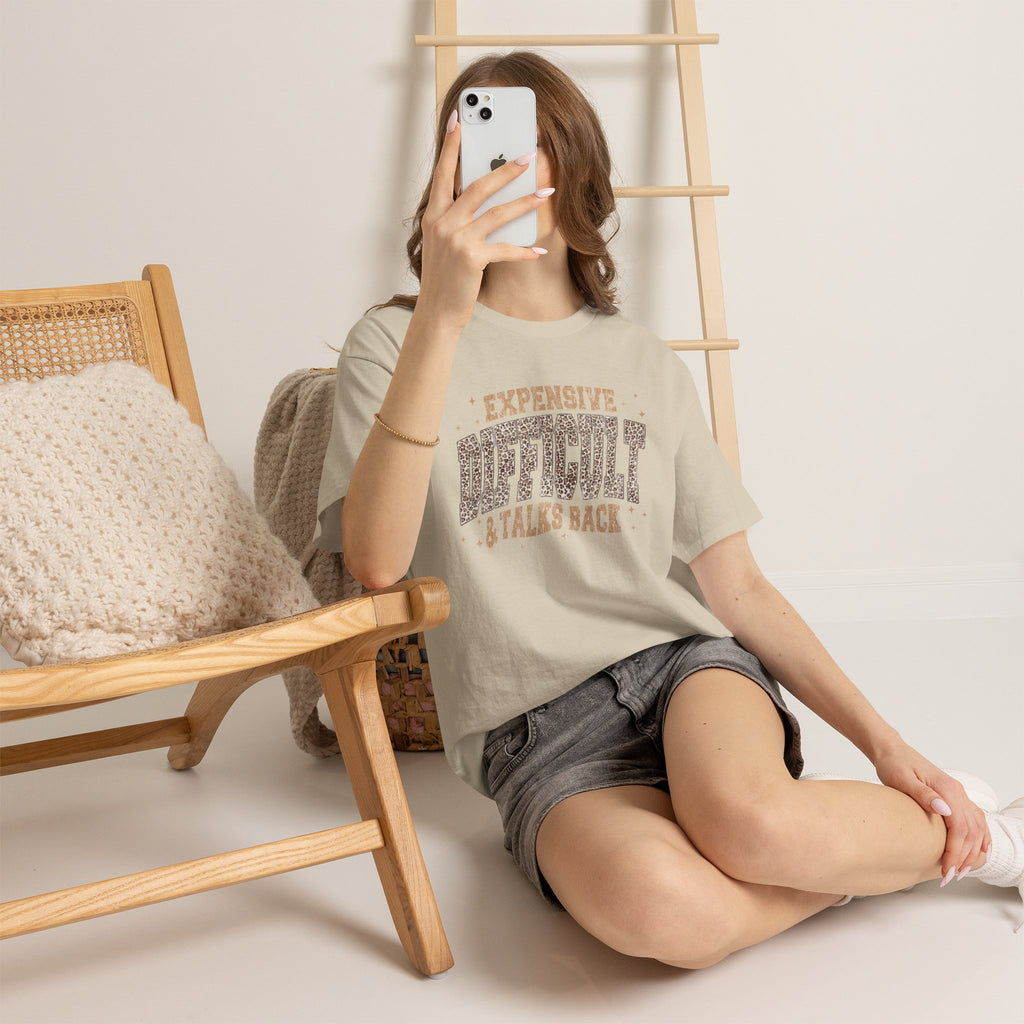 Expensive, Difficult & Talks Back Tee — Funny Sassy Graphic T-Shirt