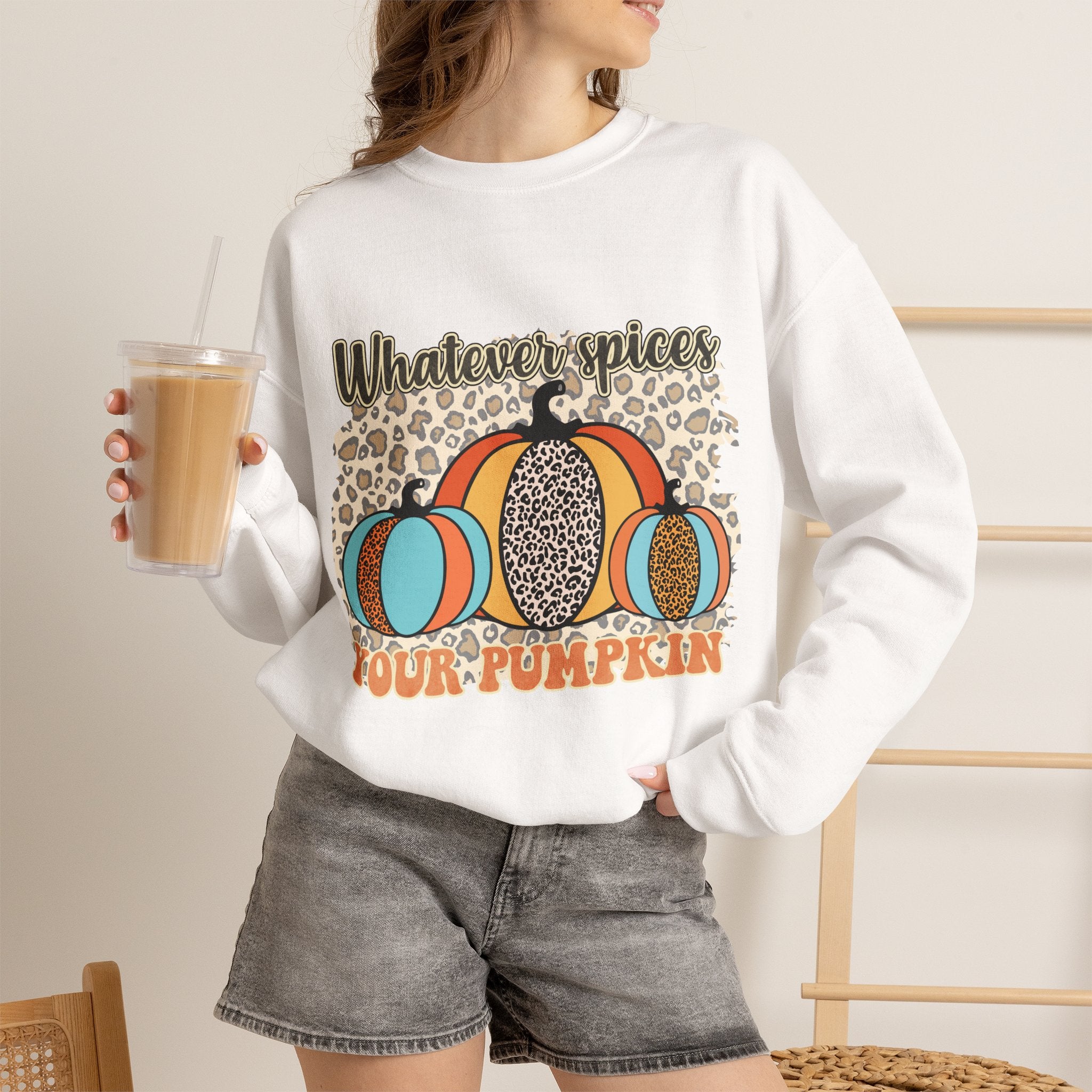 Whatever Spices Your Pumpkin Sweatshirt
