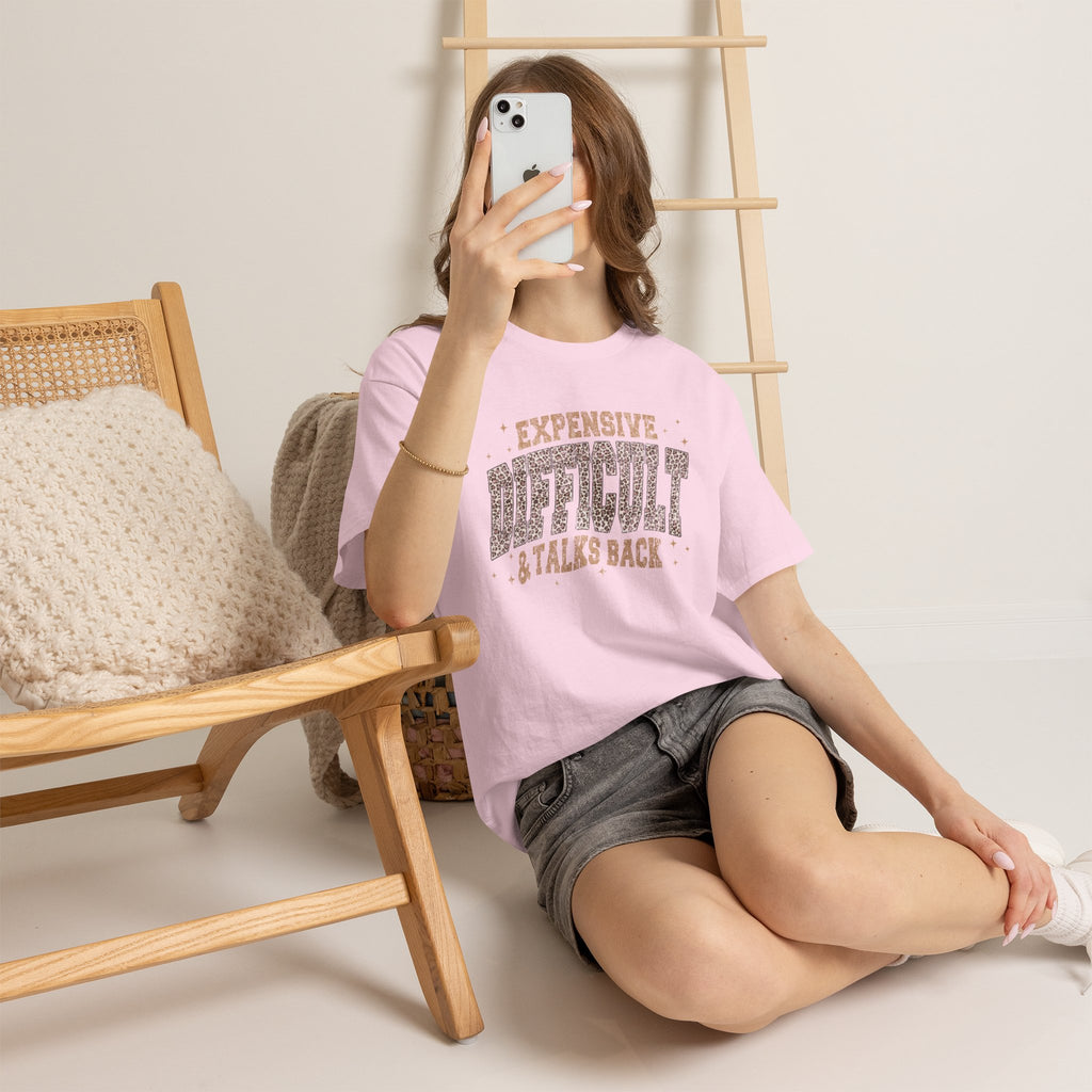Expensive, Difficult & Talks Back Tee — Funny Sassy Graphic T-Shirt