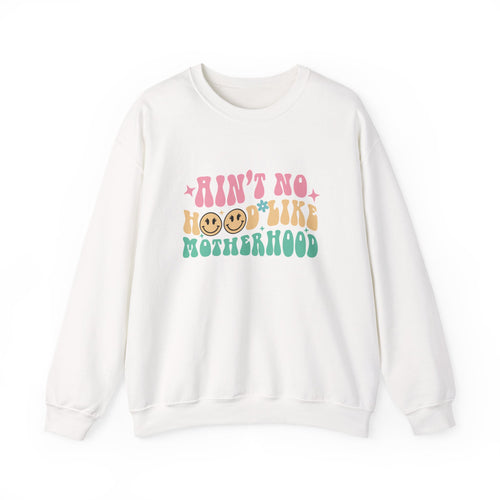 Motherhood Crewneck Sweatshirt – “Ain’t No Hood Like Motherhood” Retro Smiley Design