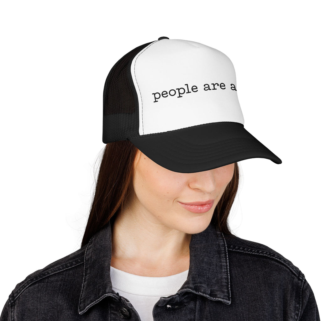People Are a Lot Foam Trucker Hat — Wry Minimalist Mesh Cap