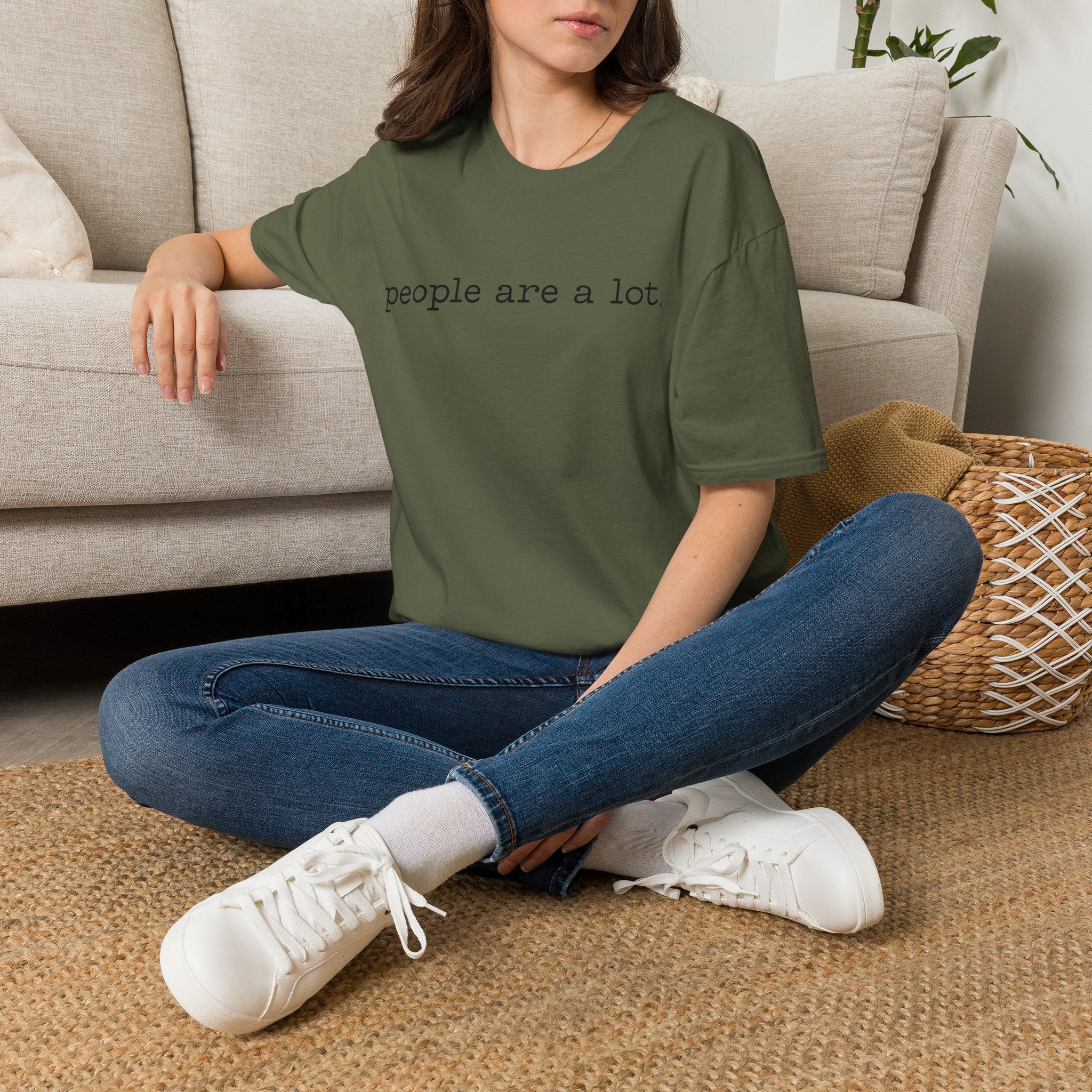 T-Shirt — “people are a lot.” Minimalist Funny Sarcastic Tee for Introverts & Socially Tired